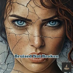 Bruised Not Broken